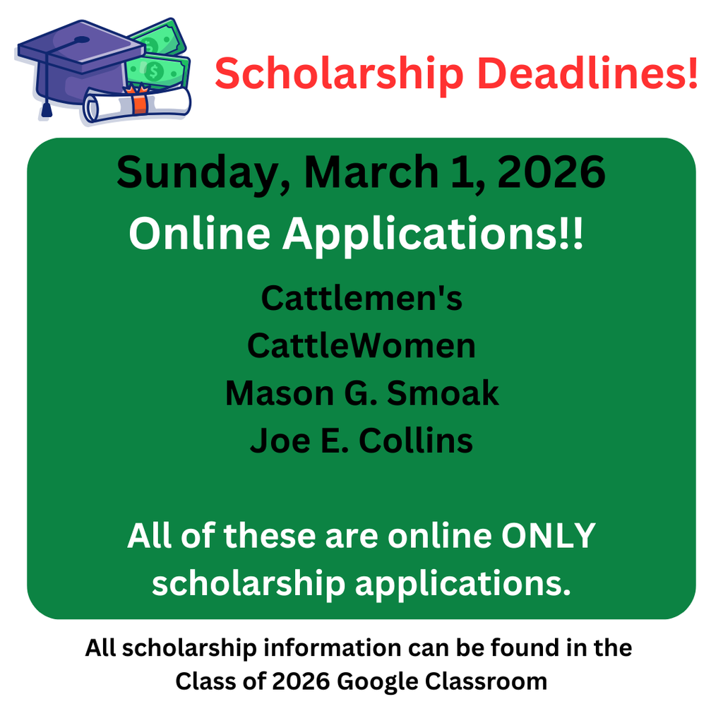 Cattlemen's CattleWomen Mason G. Smoak Joe E. Collins  All of these are online ONLY scholarship applications.