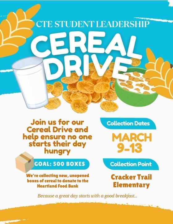 Cracker Trail Elementary is teaming up with our Student Leadership Team and Heartland Food Bank for a Cereal Drive from March 9–13!  We are collecting new, unopened boxes of cereal to help support families in our community. Let’s work together to make sure no one starts their day hungry.  📦 Our schoolwide goal is 500 boxes of cereal!  Students received flyers to bring home on Friday, and collection boxes will be available in each classroom throughout the week.