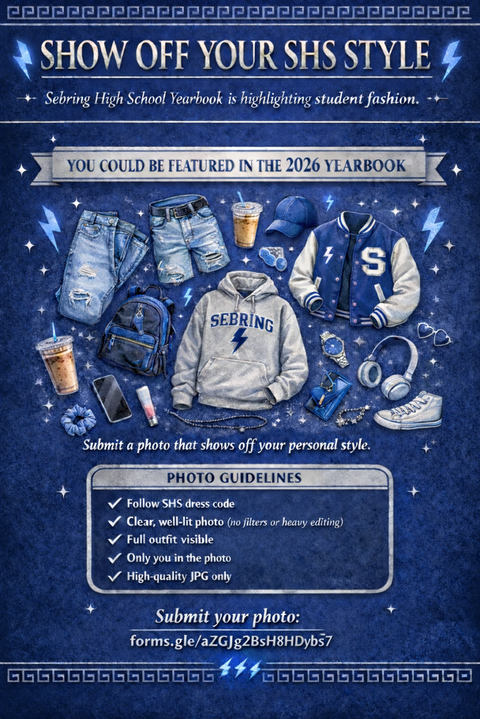 Blue flyer titled "Show Off Your SHS Style" for the 2026 Sebring High School Yearbook. It features illustrated blue and grey clothing, accessories, and iced coffee. Text provides photo guidelines—including dress code and image quality—and a Google Forms link for student fashion submissions.