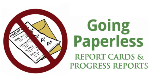 going paperless progress reports and report cards