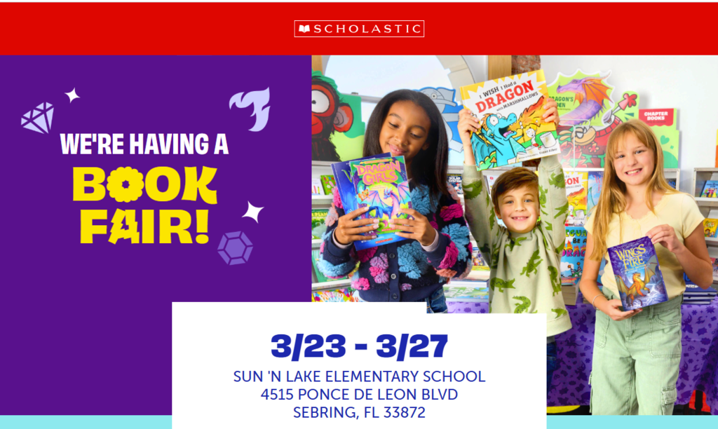 Book Fair from 3/23-3/27 at Sun 'N Lake Elementary.