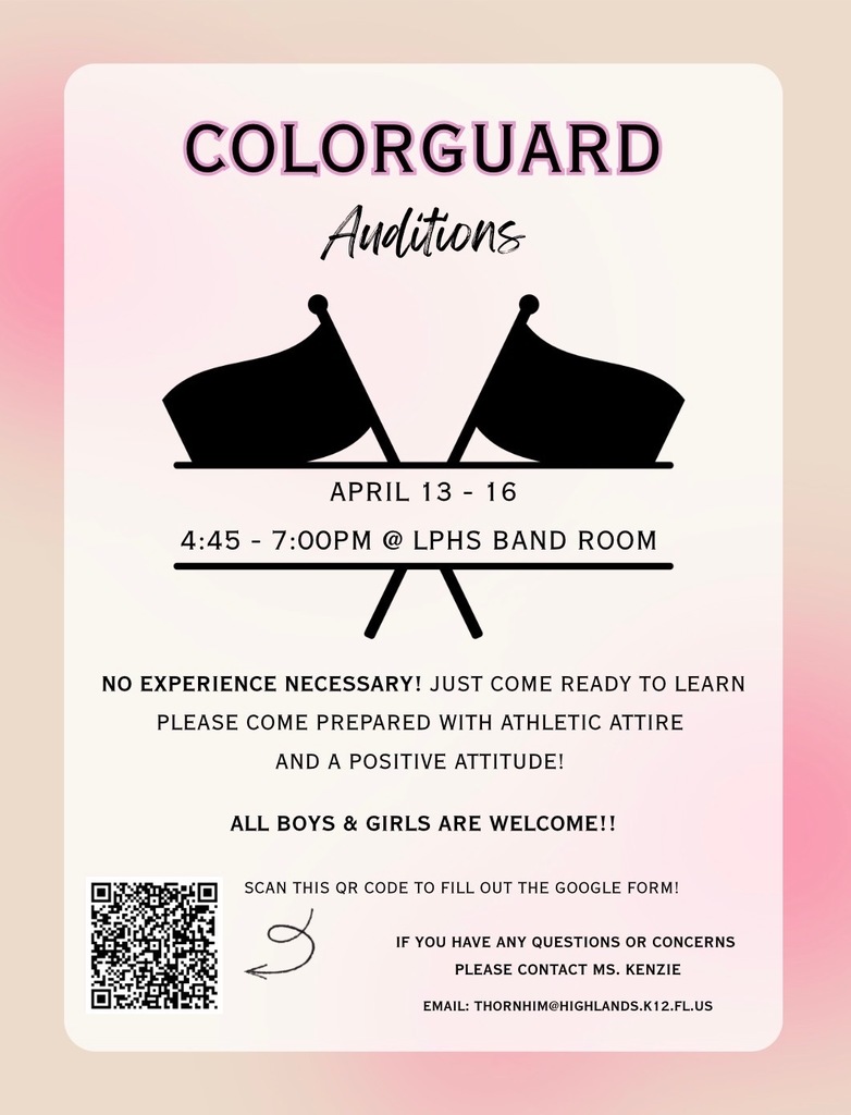 Color Guard Auditions flyer with crossed black flags on a pink gradient background. Text reads: April 13–16, 4:45–7:00 PM at LPHS Band Room. No experience necessary. Wear athletic attire and bring a positive attitude. All boys and girls welcome. QR code and contact info for Ms. Kenzie included.