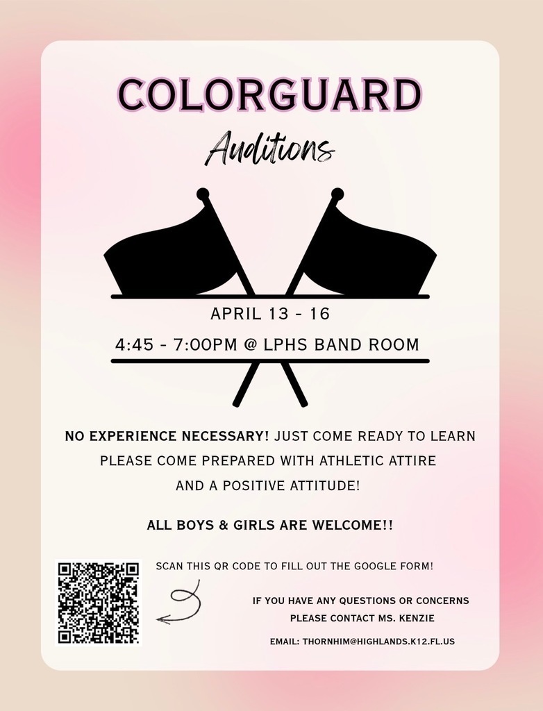 Color Guard Auditions flyer with crossed black flags on a pink gradient background. Text reads: April 13–16, 4:45–7:00 PM at LPHS Band Room. No experience necessary. Wear athletic attire and bring a positive attitude. All boys and girls welcome. QR code and contact info for Ms. Kenzie included.