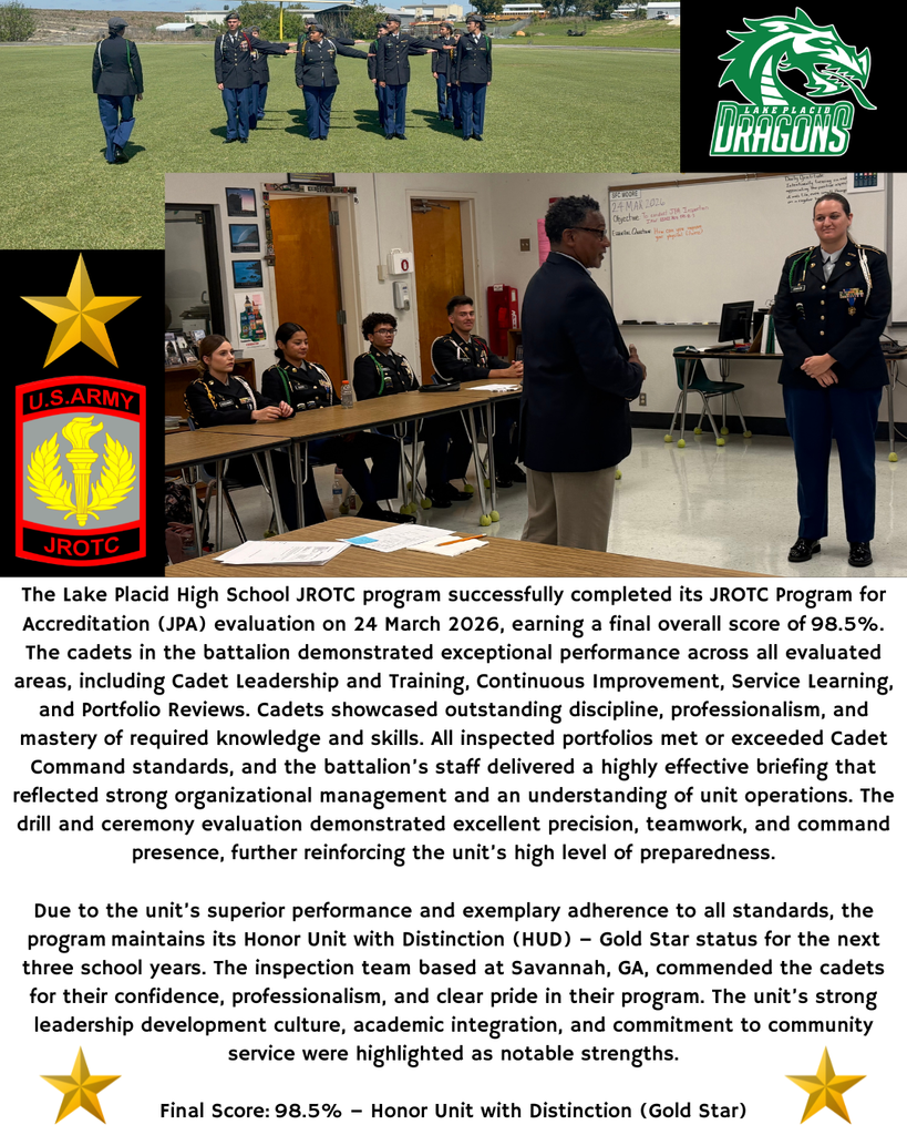 Collage shows LPHS JROTC cadets performing drill on a field and seated in a classroom during evaluation. Instructor addresses cadets while one stands in uniform. U.S. Army JROTC and Lake Placid Dragons logos included. Text highlights a 98.5% score and Honor Unit with Distinction (Gold Star) recognition.