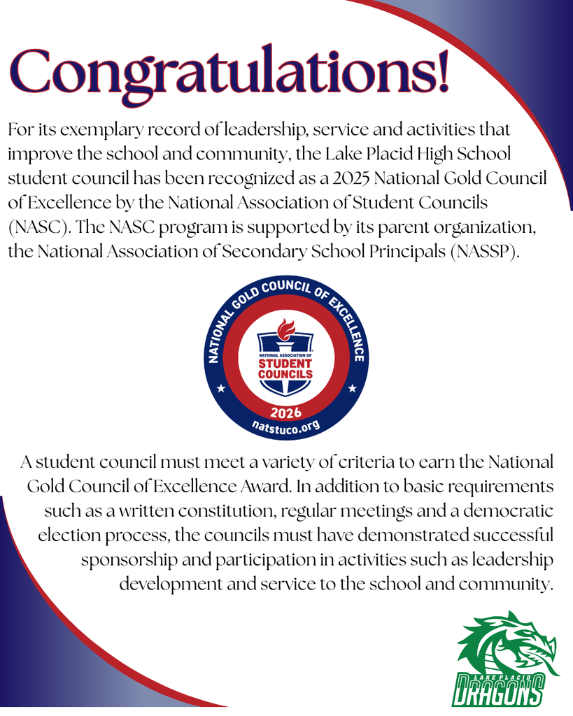 Graphic reads “Congratulations!” and announces that Lake Placid High School Student Council earned the 2025 National Gold Council of Excellence award from NASC. Text highlights leadership, service, and community impact requirements. Includes official NASC Gold Council badge and LPHS Dragons logo.