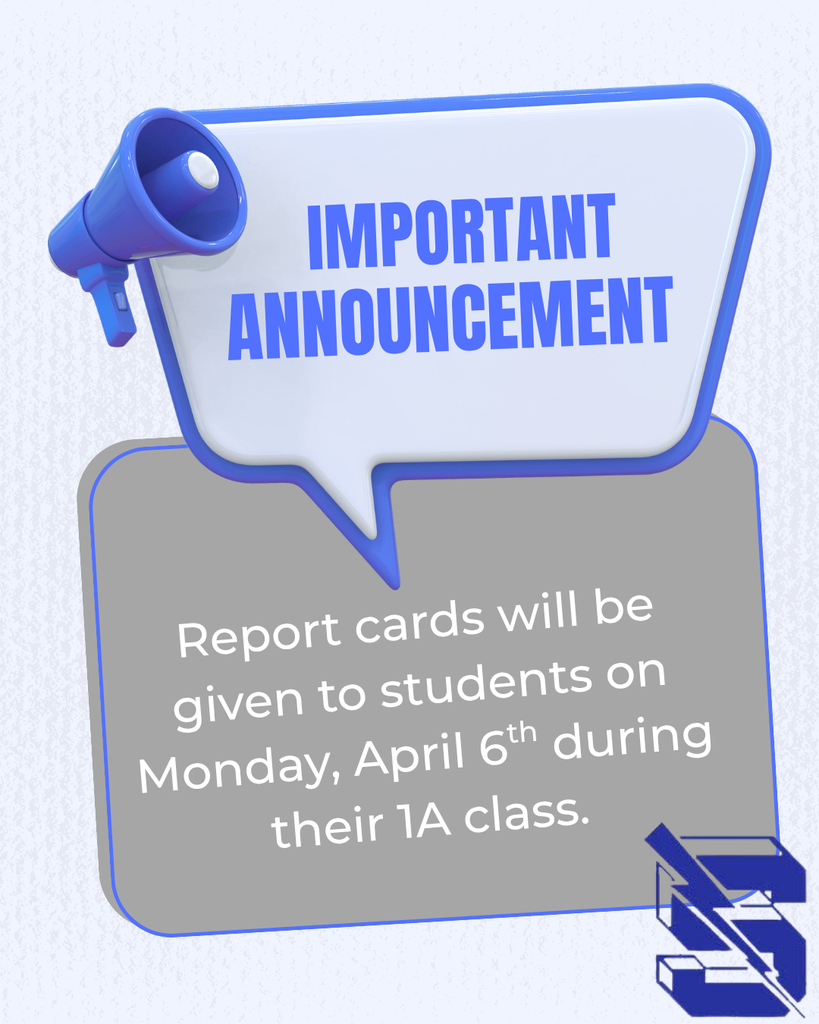  Gemini said An announcement graphic with a blue megaphone and speech bubbles. Blue text at the top reads "IMPORTANT ANNOUNCEMENT." Below, white text on a gray background states: "Report cards will be given to students on Monday, April 6th during their 1A class." A stylized blue letter "S" logo is in the corner.