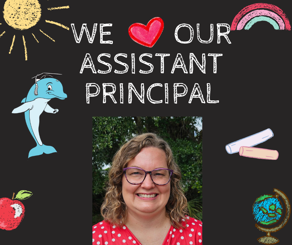 Graphic celebrating Assistant Principal’s Week at Avon Elementary School. The design features a chalkboard-style background with the text “We love our assistant principal” and a red heart. In the center is a portrait of a smiling woman with curly light brown hair and glasses, wearing a red polka dot top, standing outdoors with greenery behind her. Surrounding the image are colorful school-themed drawings including a sun, rainbow, chalk, an apple, a globe, and a cartoon dolphin wearing a graduation cap.