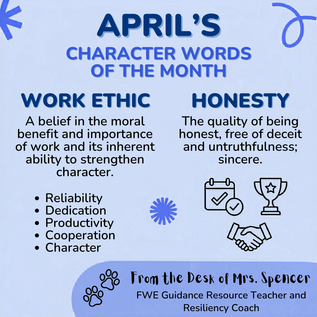 April words of the Month: Work Ethic & Honesty