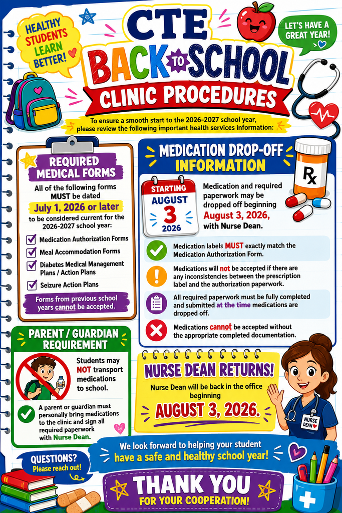 🐴📚 CTE Mustangs – Back to School Clinic Procedures for 2026-2027 📚🐴  As we prepare to welcome our Mustangs back for another great school year, please review our clinic procedures for student medications and medical documentation.