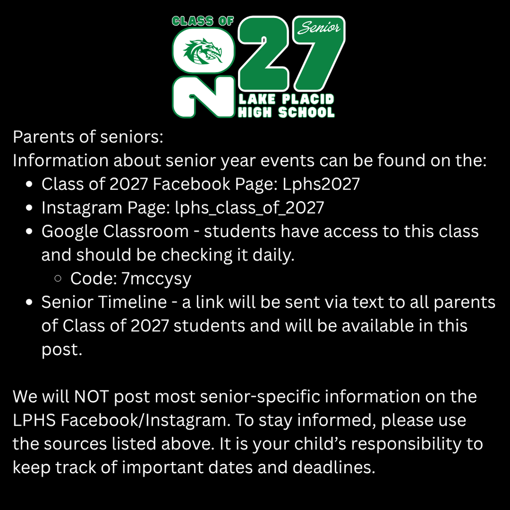 LPHS Class of 2027 parent information. Senior year updates are available on the Class of 2027 Facebook page (Lphs2027), Instagram (@lphs_class_of_2027), and student Google Classroom using code 7mccysy. Students should check Google Classroom daily. A Senior Timeline link will be texted to parents and included in the post. Most senior-specific information will not be posted on the main LPHS Facebook or Instagram pages. Students are responsible for tracking important senior dates and deadlines.