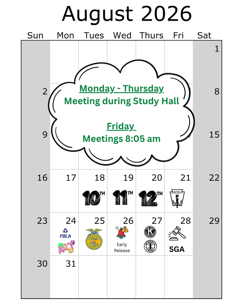 August 2026 LPHS class and club meeting calendar. Monday–Thursday meetings are held during Study Hall; Friday meetings begin at 8:05 a.m. Grade-level meetings: 10th grade Aug. 18, 11th grade Aug. 19, and 12th grade Aug. 20. NHS meets Aug. 21. FBLA and Art meet Aug. 24; FFA meets Aug. 25; Aug. 26 is Early Release; Key Club and Interact meet Aug. 27; SGA meets Aug. 28.