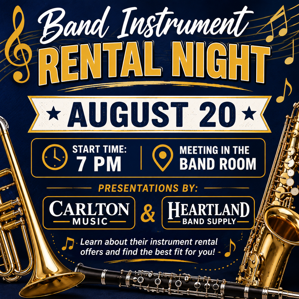 Navy and gold graphic for Band Instrument Rental Night on August 20 at 7 PM in the Band Room. Carlton Music and Heartland Band Supply will present instrument rental offers. Musical instruments and notes decorate the graphic.