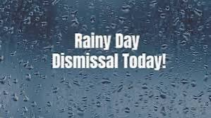 rainy day dismissal today