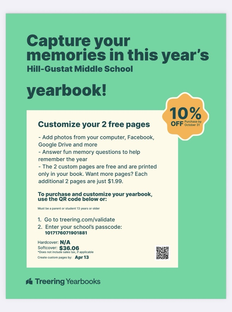 Yearbook ordering flyer for Hill-Gustat Middle School. Softcover yearbooks are $36.06, with two free customizable pages. Order by October 31 for 10% off using the QR code or directions provided