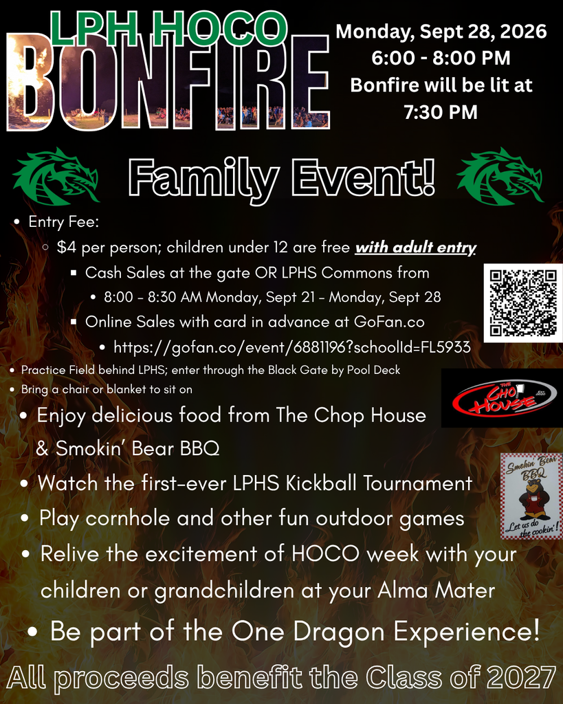 Flyer for the LPHS HOCO Bonfire Family Event on Monday, September 28, 2026, from 6–8 PM, with the bonfire lit at 7:30 PM. Admission is $4 per person; children under 12 are free with adult entry. The event is on the LPHS practice field and features food from The Chop House and Smokin’ Bear BBQ, the first LPHS Kickball Tournament, cornhole, and outdoor games. Guests should bring a chair or blanket. All proceeds benefit the Class of 2027.