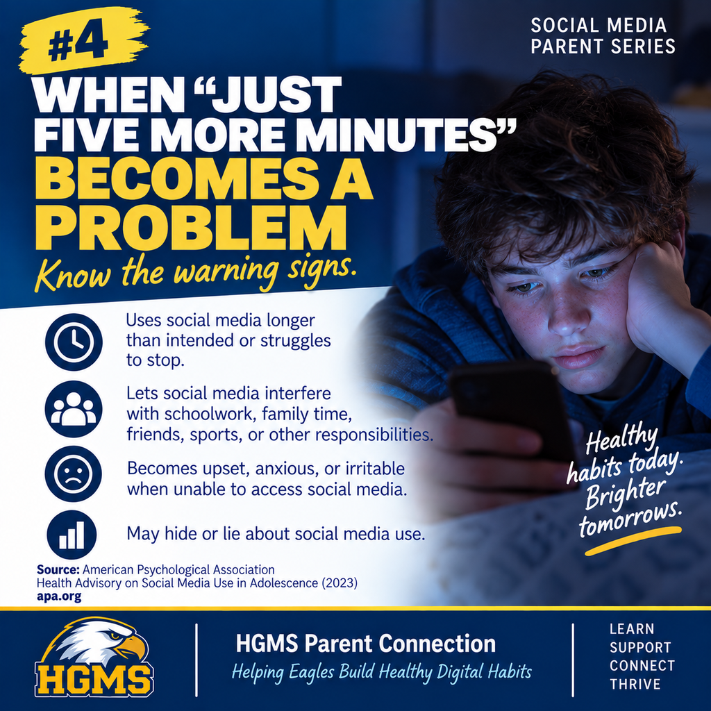 Graphic #4 in the HGMS Social Media Parent Series shares warning signs of unhealthy social media use, including difficulty stopping, interference with responsibilities, irritability when offline, and hiding usage.
