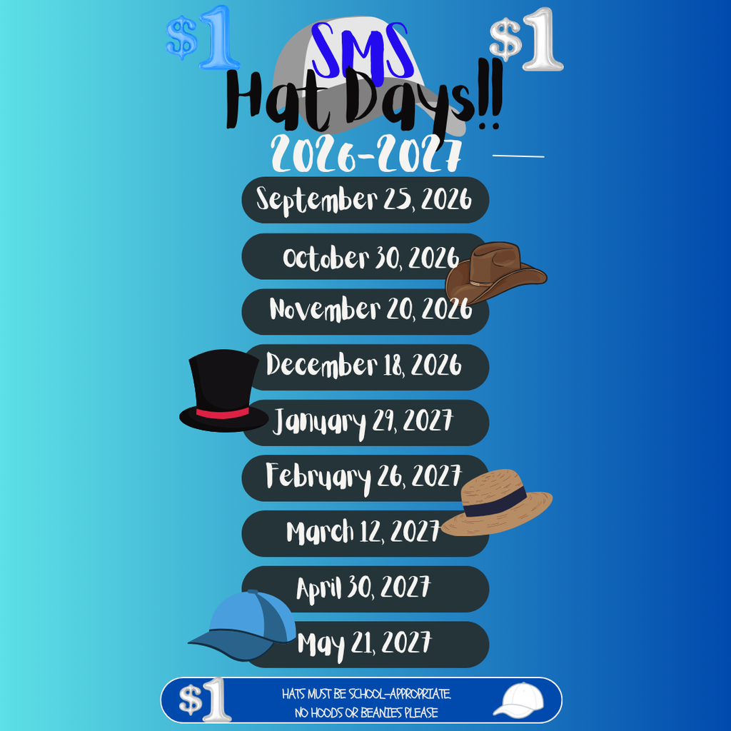 Sebring Middle School Hat Days for the 2026–2027 school year. Hat Days are September 25, October 30, November 20, December 18, January 29, February 26, March 12, April 30, and May 21. The cost is $1. Hats must be school-appropriate. No hoods or beanies are allowed.