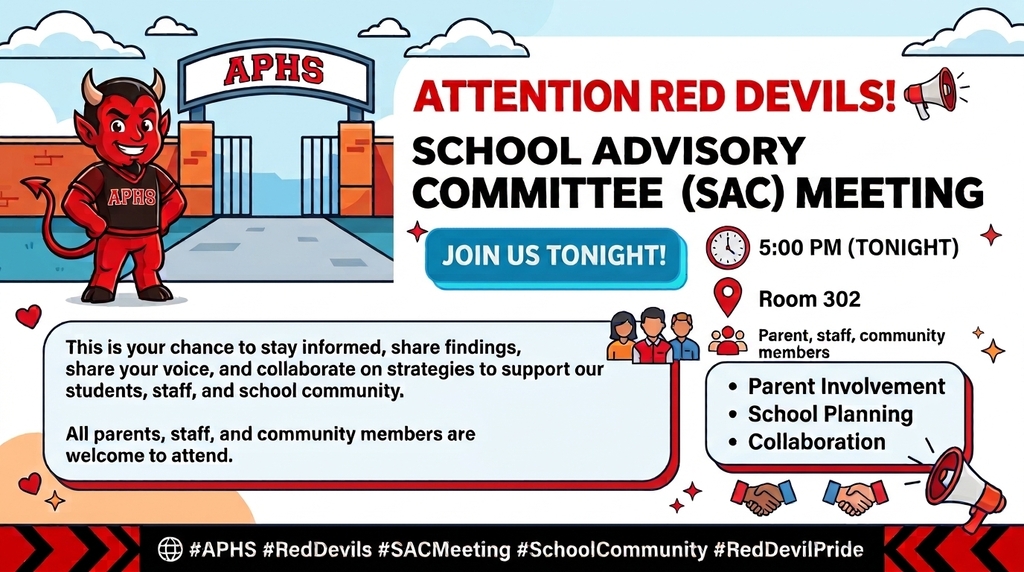 A flyer for the APHS School Advisory Committee (SAC) Meeting happening tonight at 5:00 PM in Room 302.