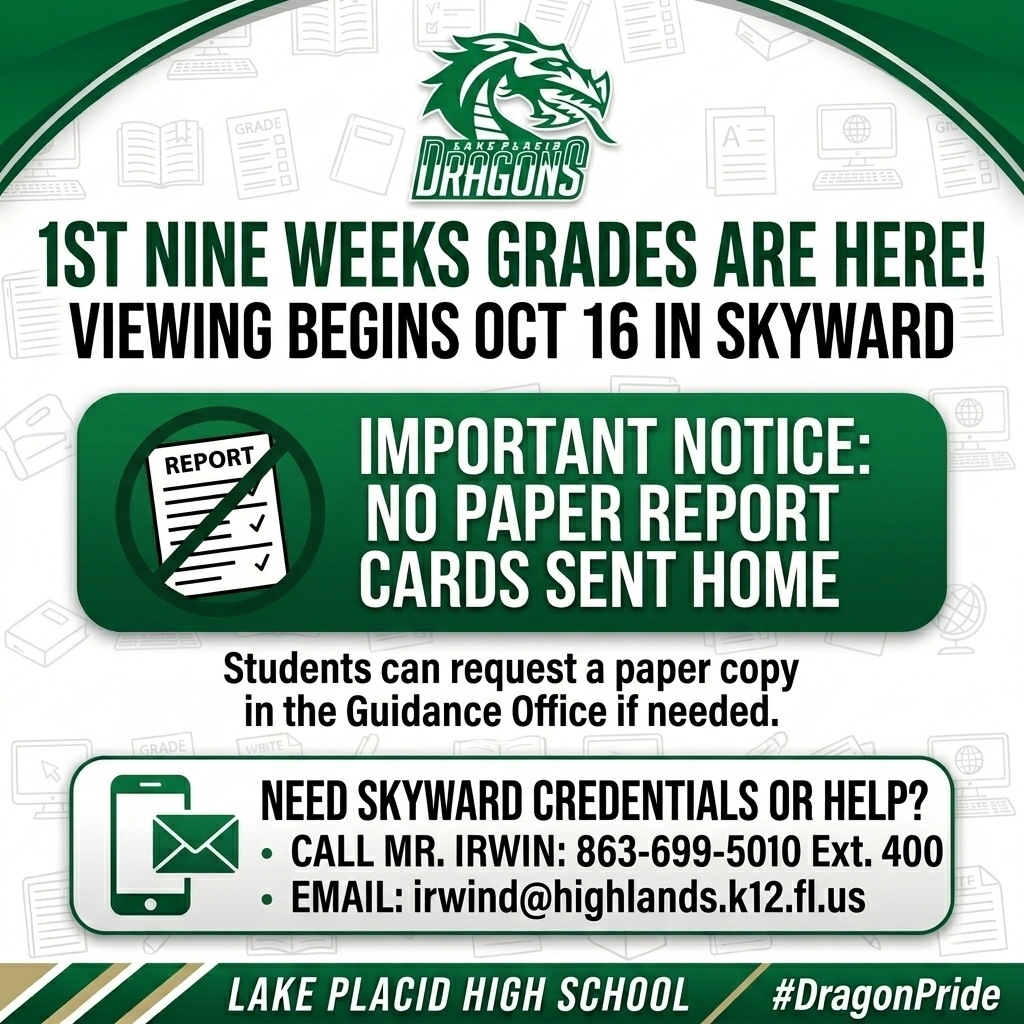 LPHS 1st Nine Weeks grades viewable Oct 16 in Skyward. No paper report cards sent home.