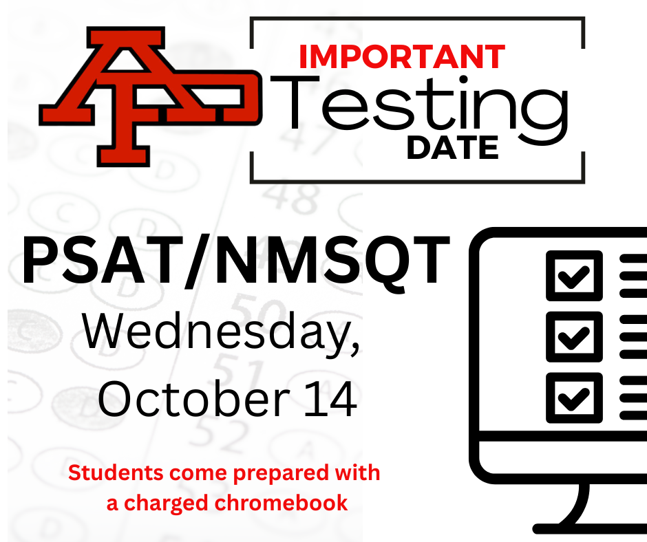 Graphic announcing an important testing date: PSAT/NMSQT on Wednesday, October 14. Red text at the bottom reminds students to come prepared with a charged Chromebook.