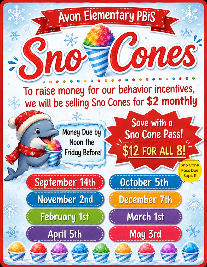 colorful sno cone flyer. Money is due Friday.
