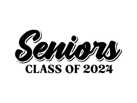 Seniors class of 2024