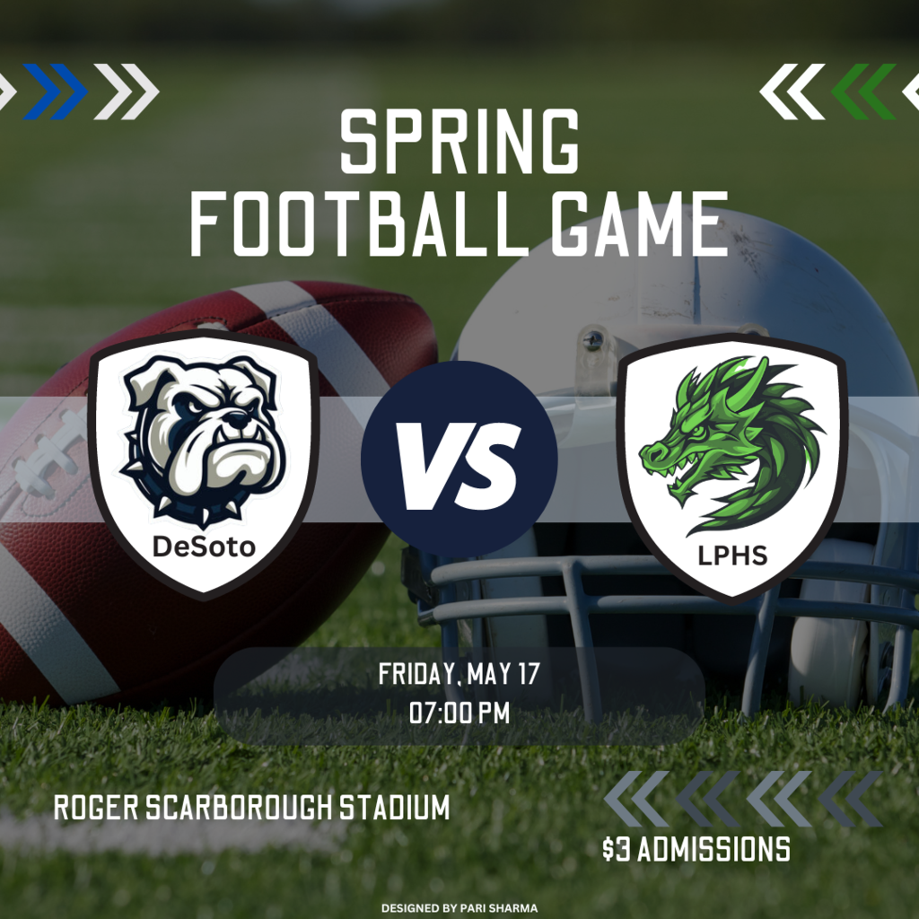 Spring Football Game When: Friday, May 17th Where: Home (Roger Scarborough Stadium) Time: 7:00 Team: DeSoto High School Tickets are $3 for everyone
