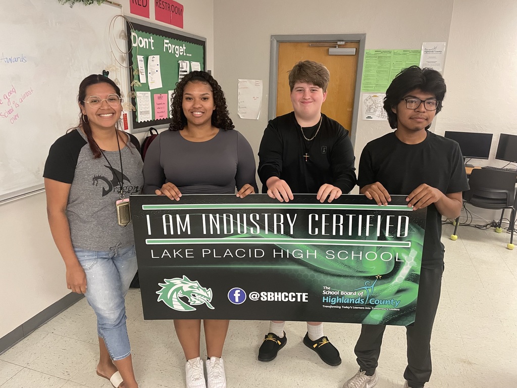 Sign in image says: I am Industry Certified. Lake Placid High School