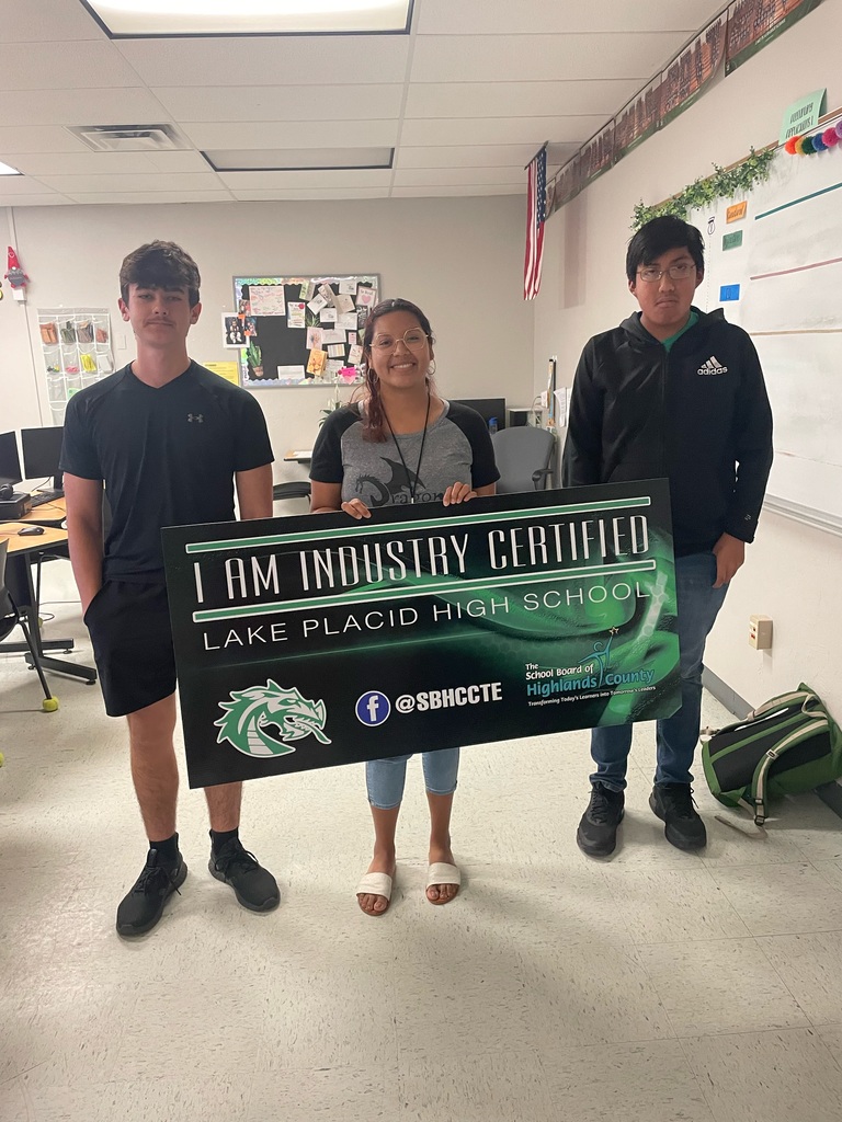 Sign in image says: I am Industry Certified. Lake Placid High School