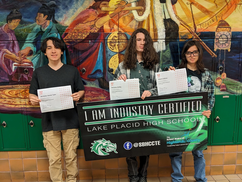 Sign in image says: I am Industry Certified. Lake Placid High School