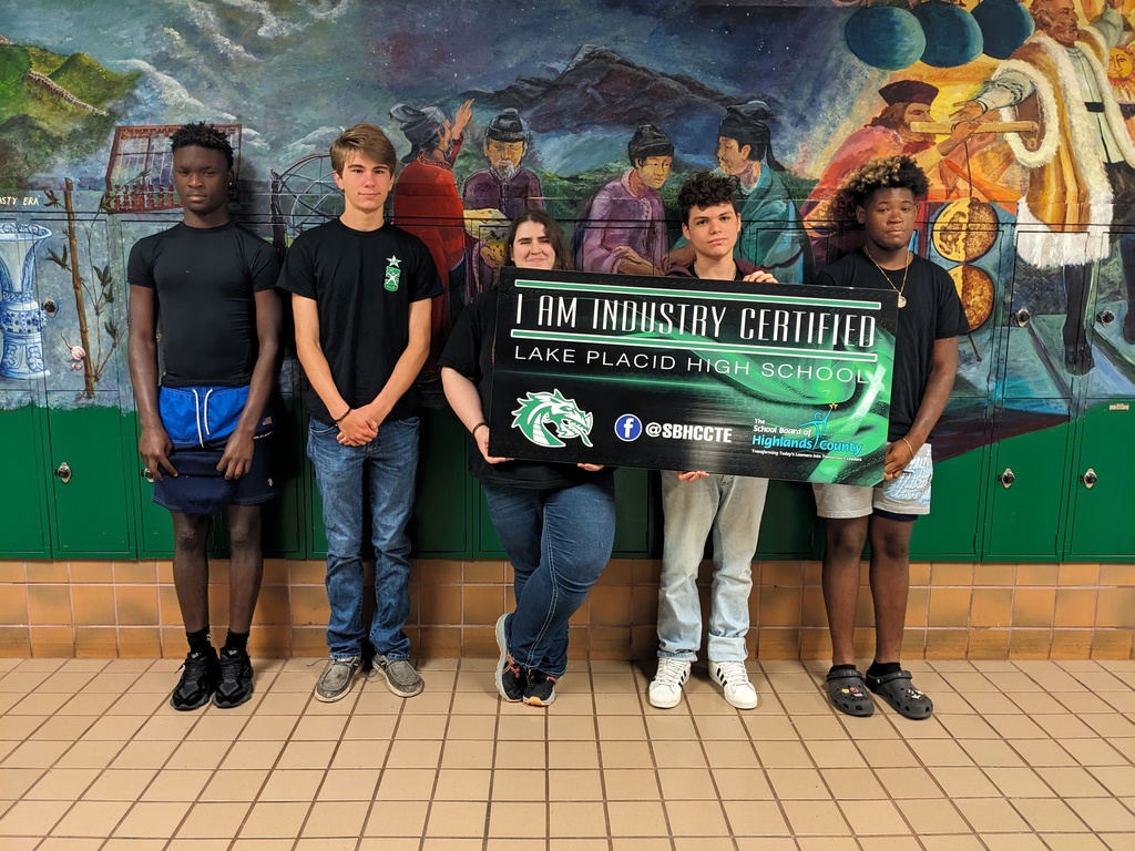 Sign in image says: I am Industry Certified. Lake Placid High School