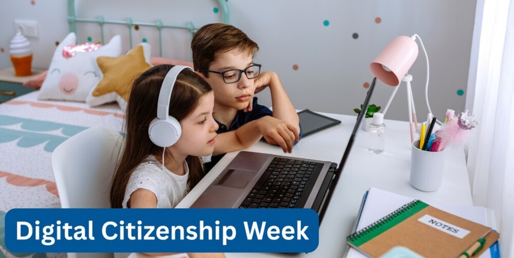  a boy and girl on a laptop computer in a bedroom with the words Digital Citizenship Week
