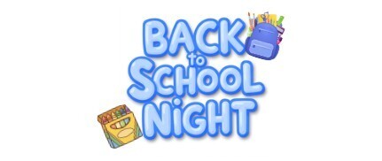 Back to School Night with clipart of crayon box and backpack with school supplies