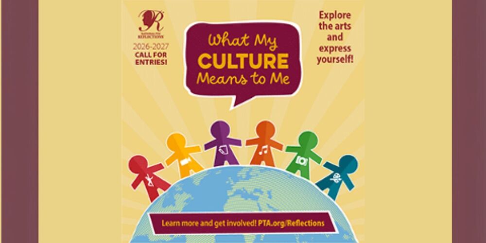 PTA Reflections contest 2026-2027 what my culture means to me
