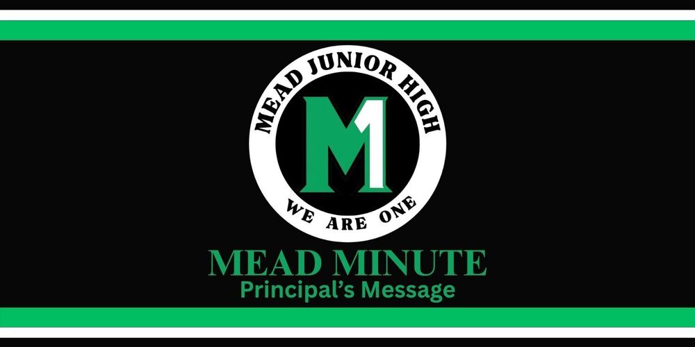 Mead Minute Principal's Message