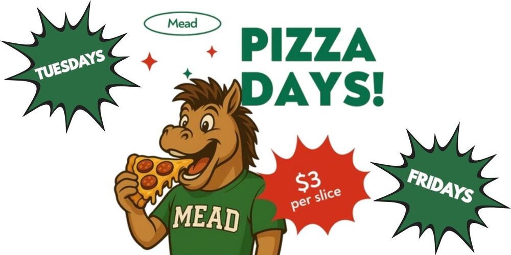 Pizza Days Are Tuesdays and Fridays for $3 a slice
