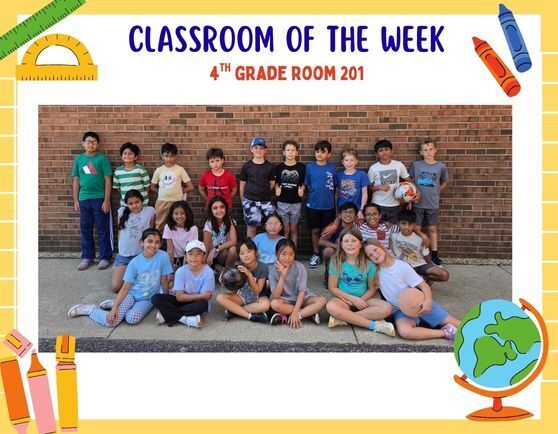 4TH GRADE 201 CLASSROOM GROUP
