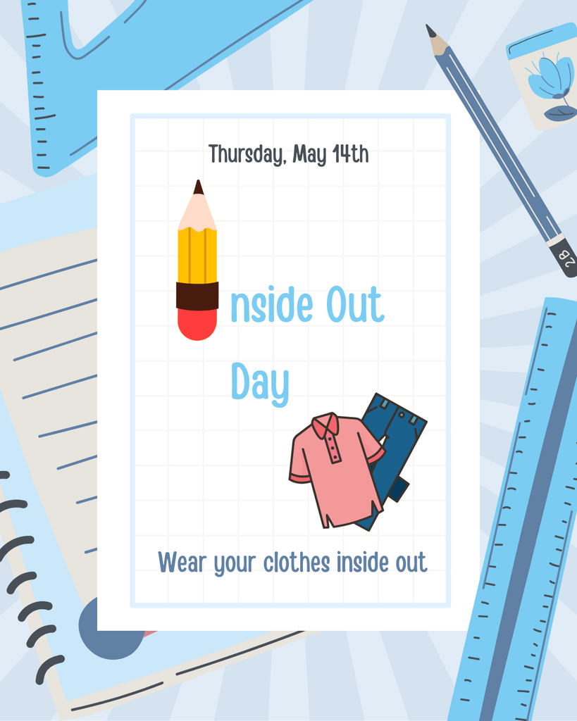 Thursday, May 14th Inside out day, cartoon of a shirt and pants, wear your clothes inside out