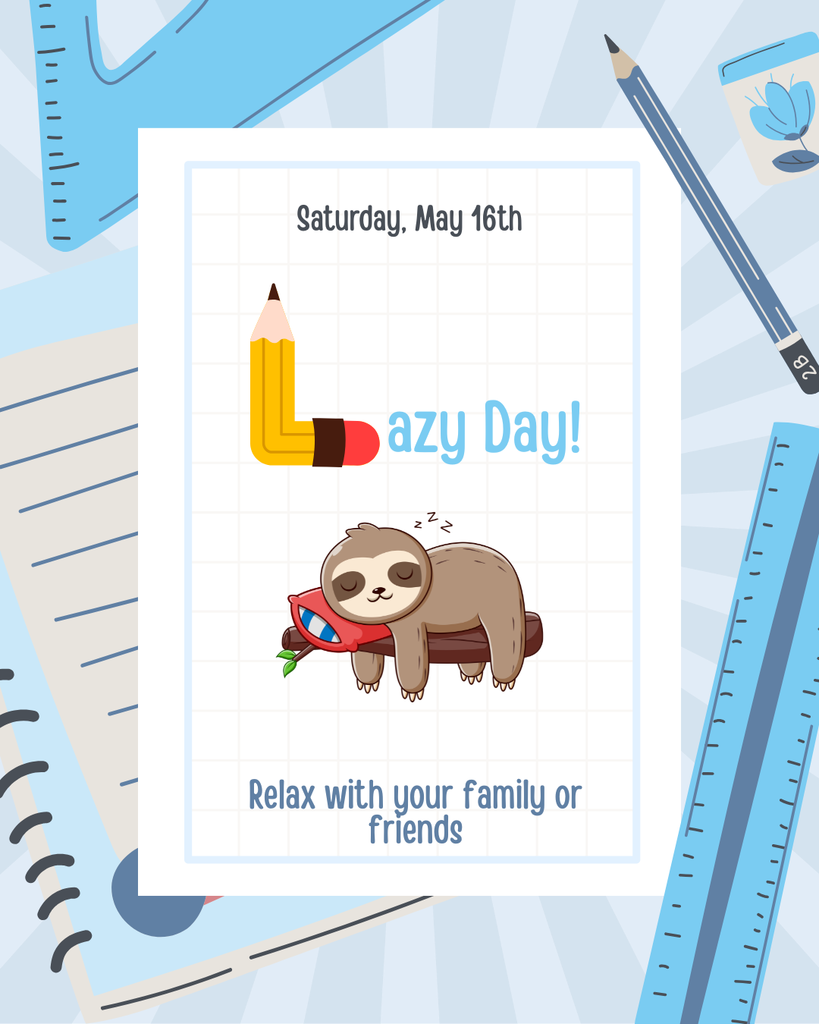 Saturday, May 16th Lazy Day, cartoon picture of a sloth sleeping on a branch, relax with your family or friends