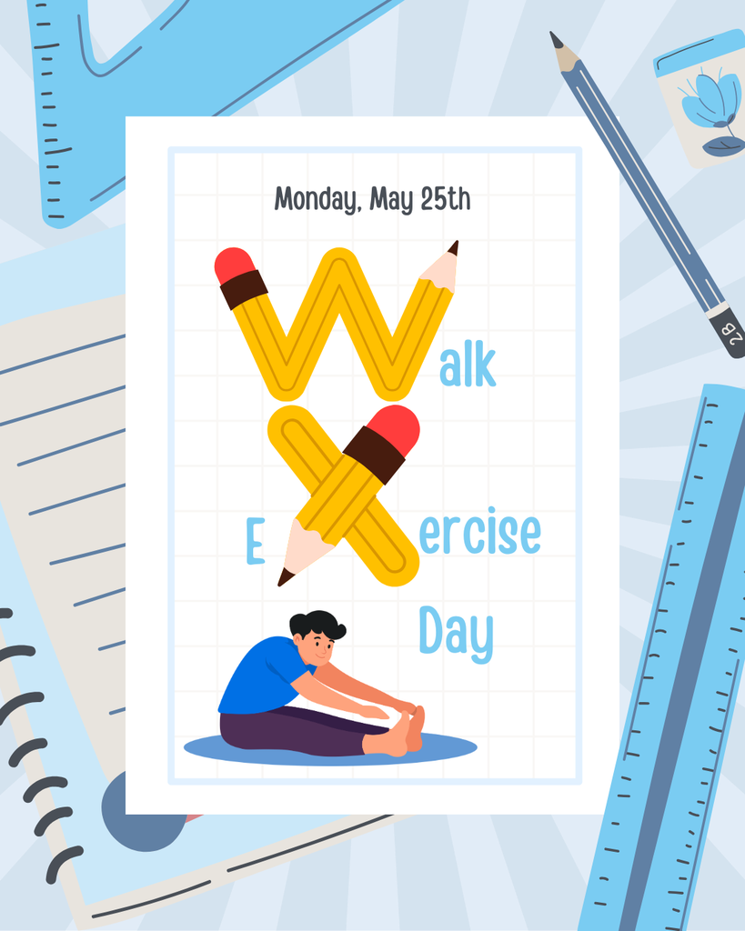 Monday, May 25th Walk or Exercise Day, cartoon of man stretching