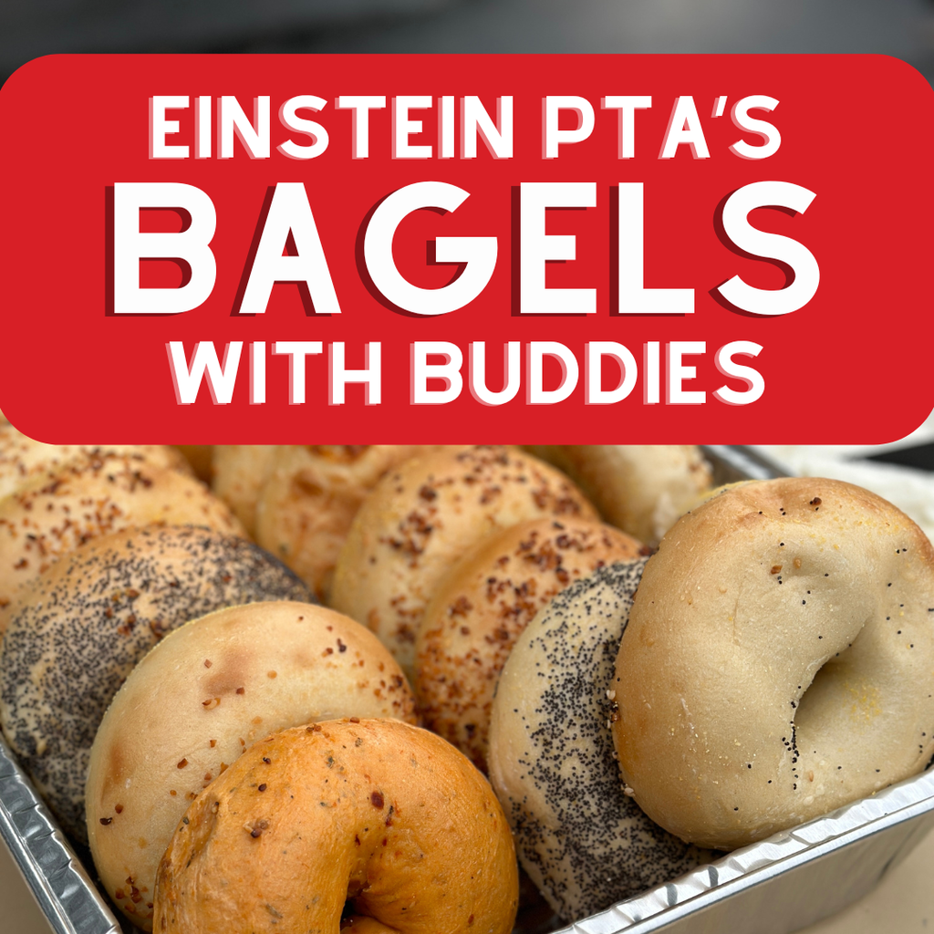 Bagels with text "Einstein PTA's Bagels with Buddies"