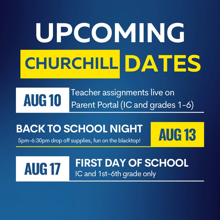 August 10- teacher assignments live on Parent Portal. August 13- back to school night 5pm-6:30pm. August 17- first day of school for IC and 1-6  