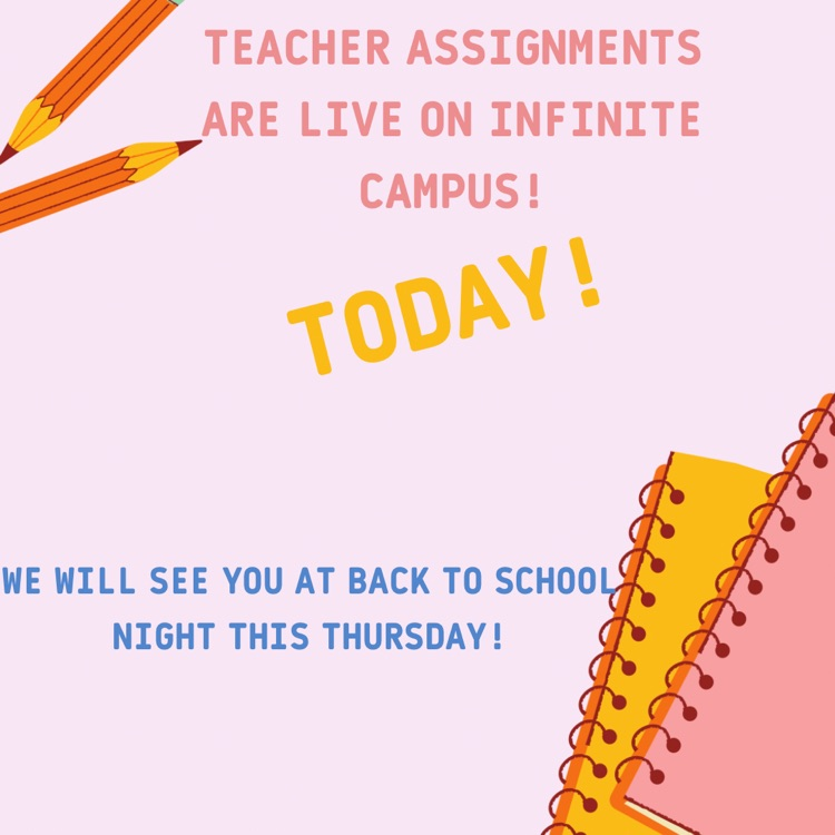 teacher assignments and back to school night 