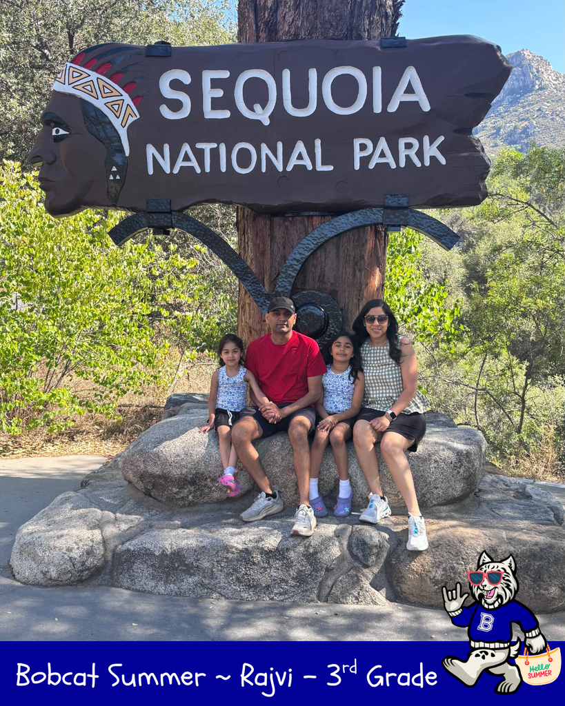 Bobcat Summer - Rajvi , 3rd Grade, Sequoia National Park