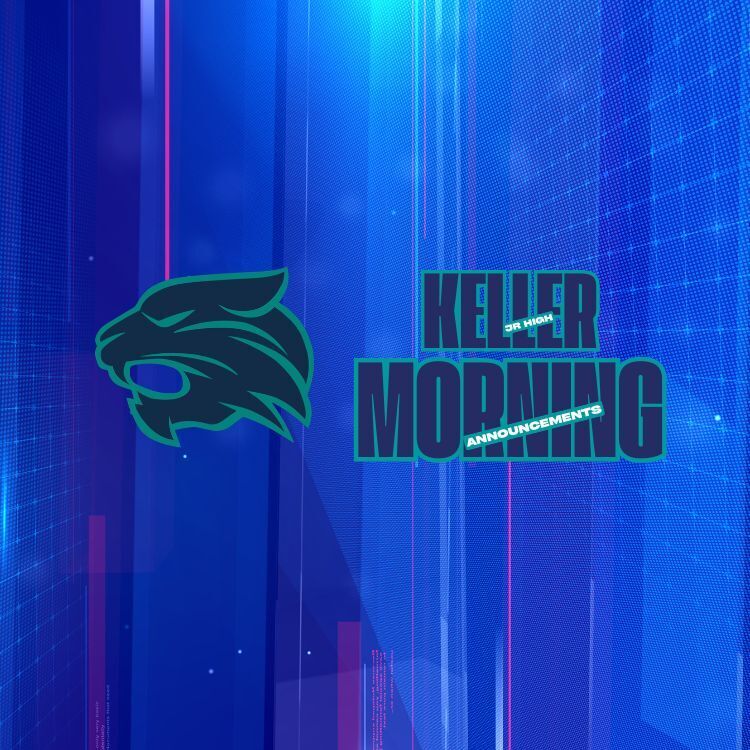keller logo with the words keller junior high and morning announcements