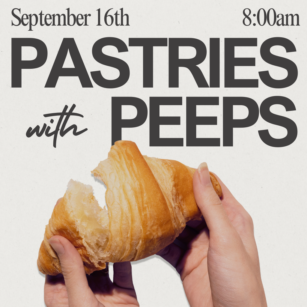 Hands holding a croissant; text says "September 16, 8:00am, Pastries with Peeps"