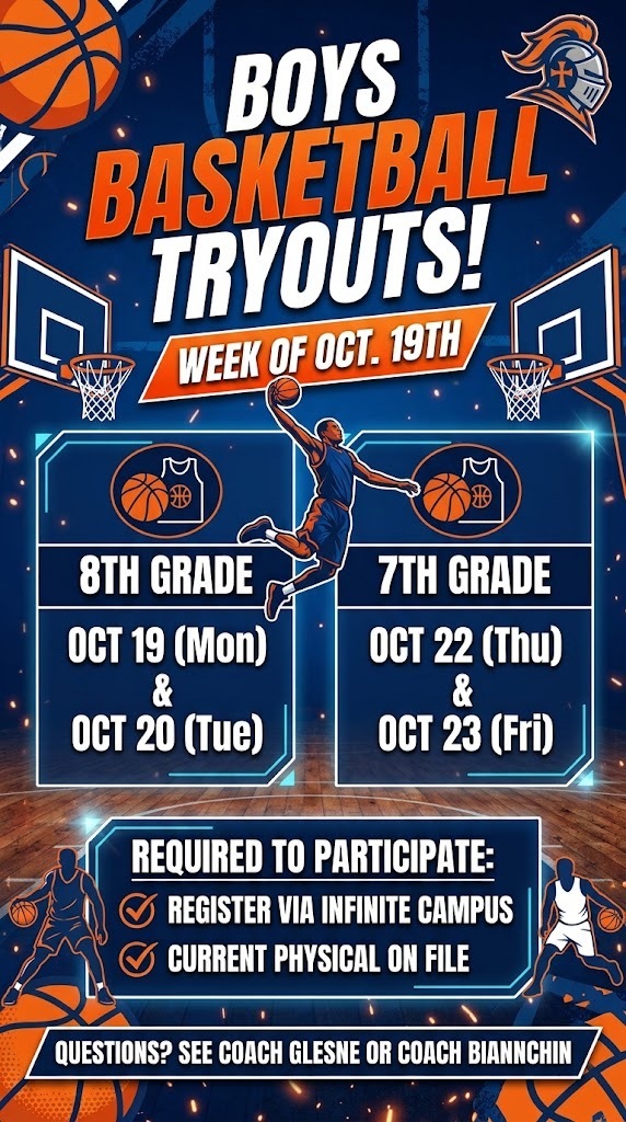 A informational flyer on Boys Basketball tryouts. 8th grade on Oct 19 and 20 and 7th grade on Oct 22 and 23