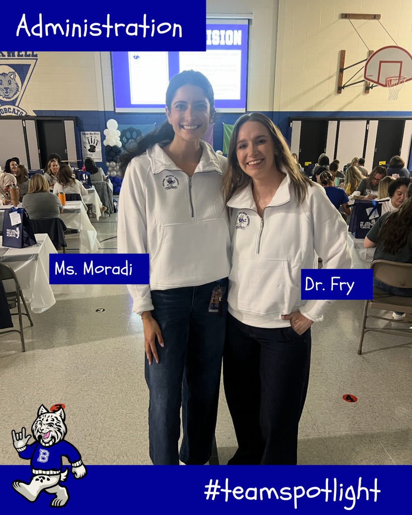 Administration. Bobby the Bobcat #teamspotlight Ms. Moradi and Dr. Fry standing together and smling with matching Blackwell sweatshirts