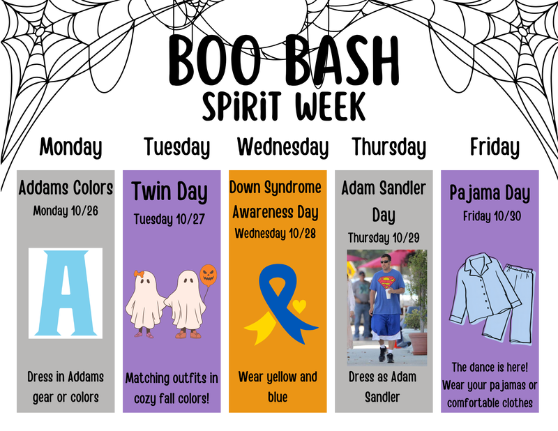 a promotional text about spirit week monday is addams colors, tuesday is twin day, wednesday is down syndrome awareness day, thursday is adam sandler day, friday is pajama day