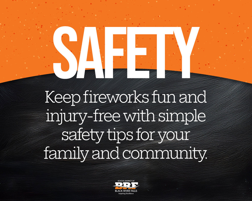 Safety: Keep fireworks fun and injury-free with simple safety tips for your family and community.